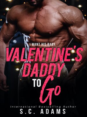 cover image of Valentine's Daddy to Go